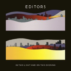 Editors - In This Light and On This Evening