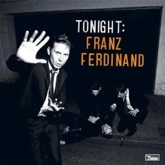 Franz Ferdinand - Tonight