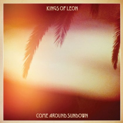 boom - Kings of Leon - Come Around Sundown image
