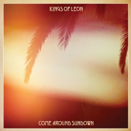 boom - Kings of Leon - Come Around Sundown image