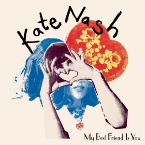 Kate Nash - My Best Friend is You